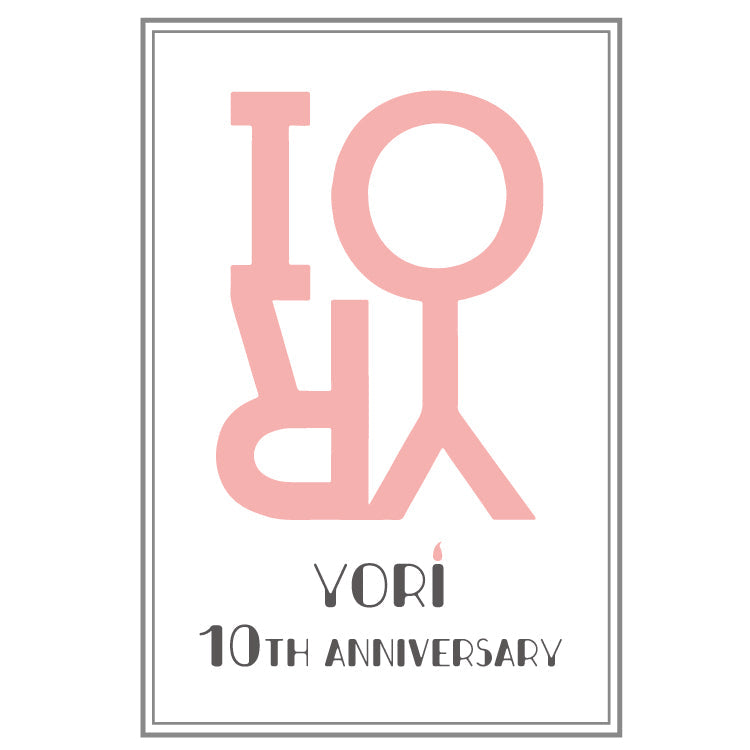 yori 10th Anniversary