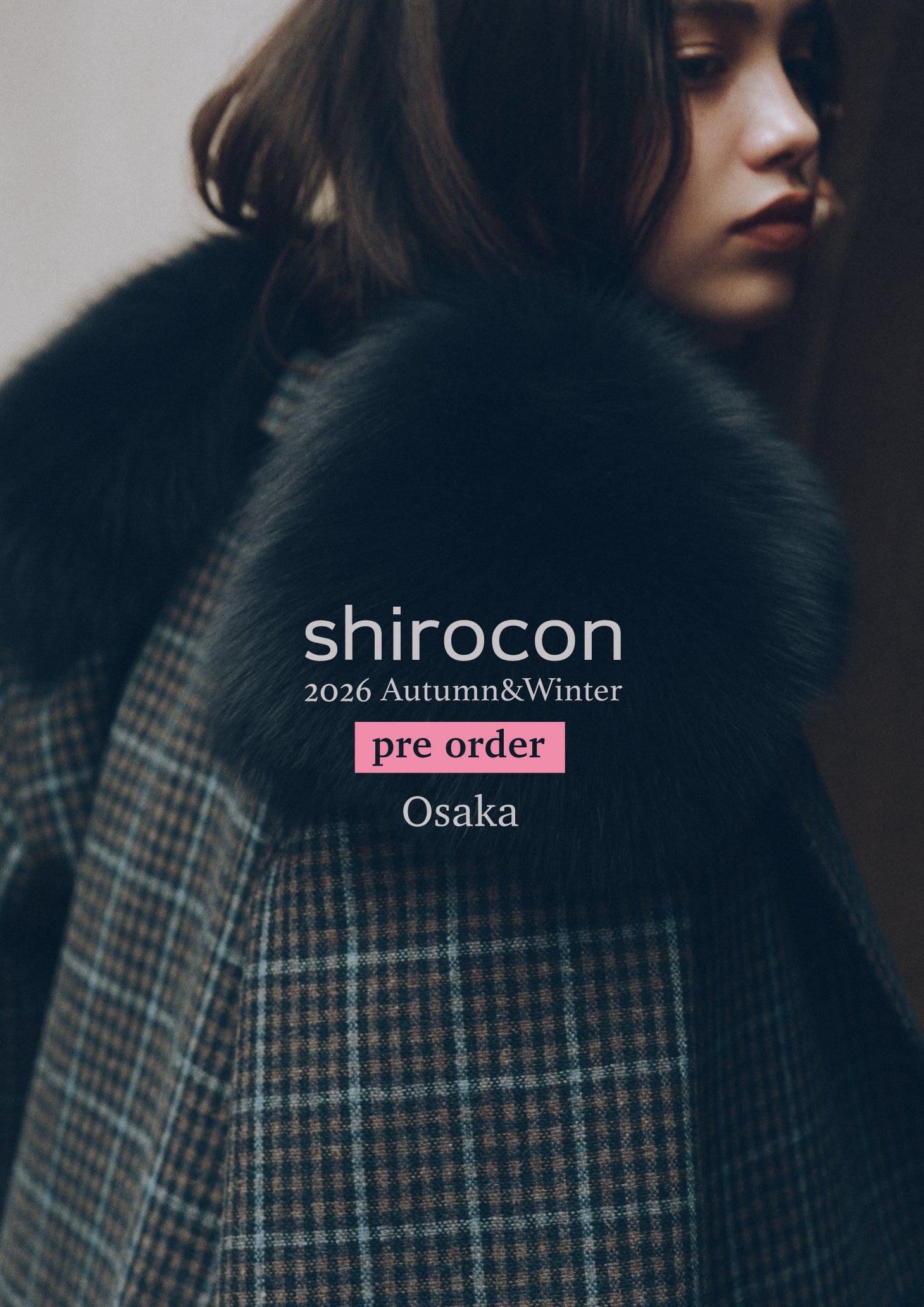 大阪 yori/shirocon 2026 autumn&winter Collection先行受注会 – yori